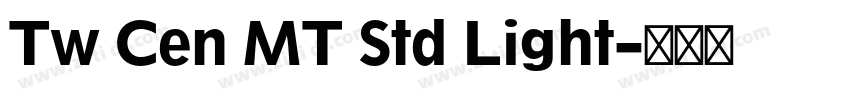 Tw Cen MT Std Light字体转换